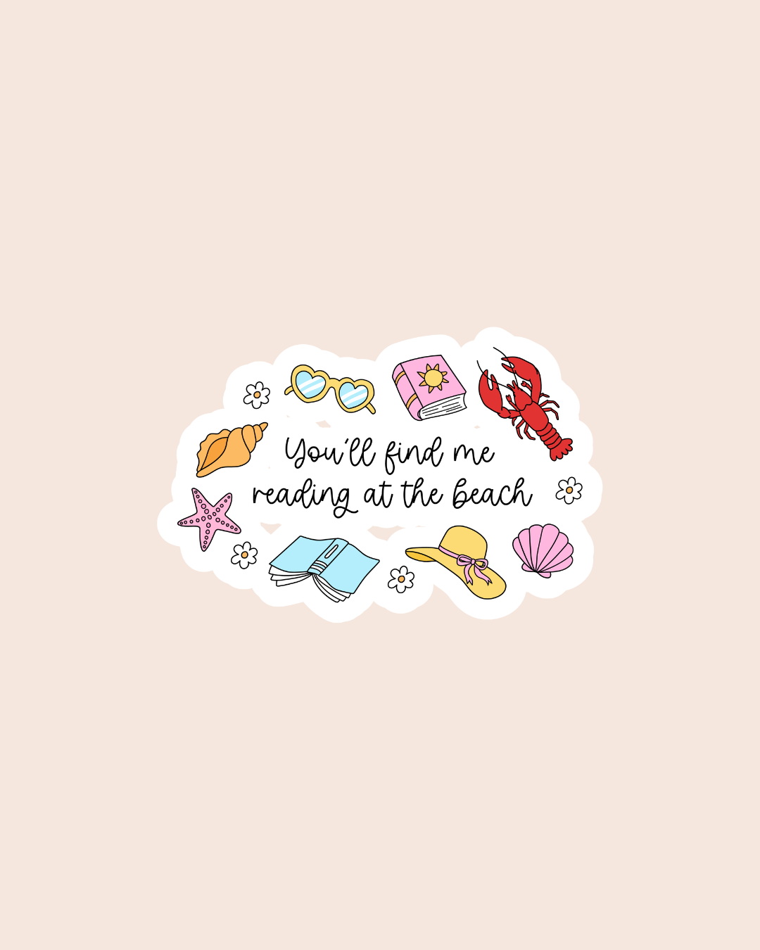 You'll Find Me Reading at the Beach Sticker