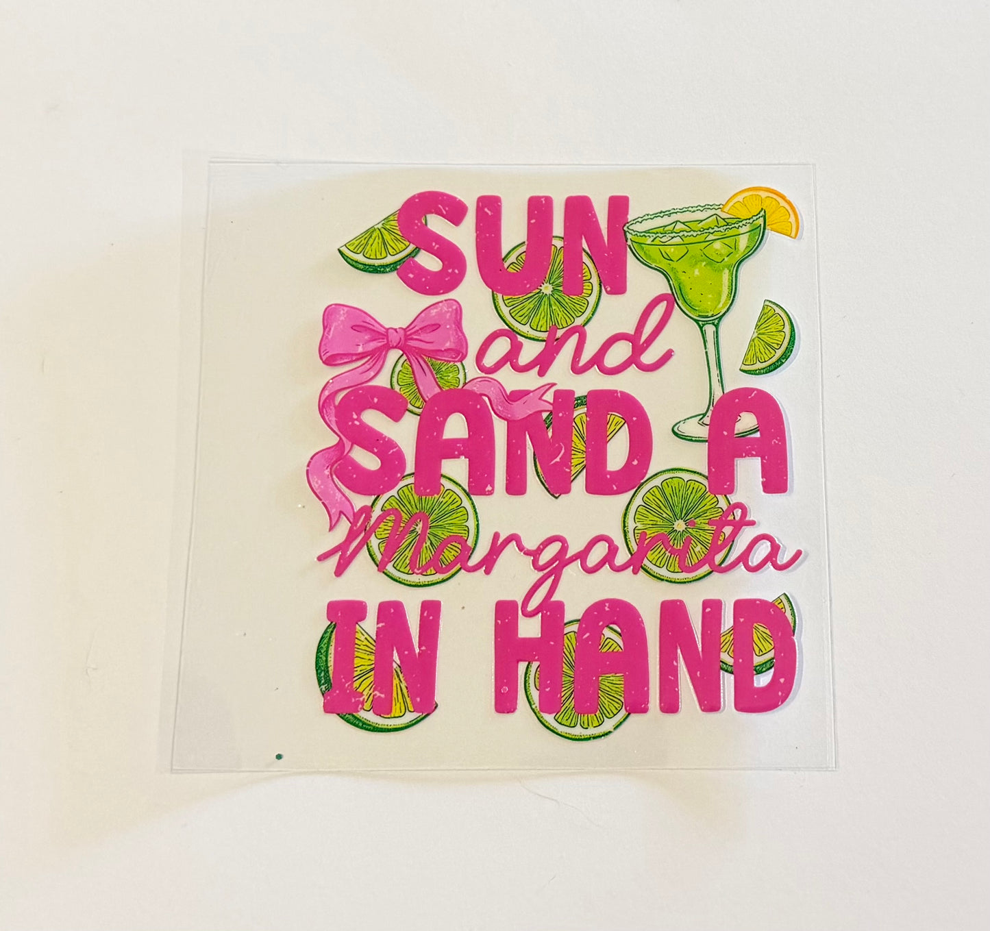 “Sun and Sand & Margaritas in Hand” UV DTF Decal