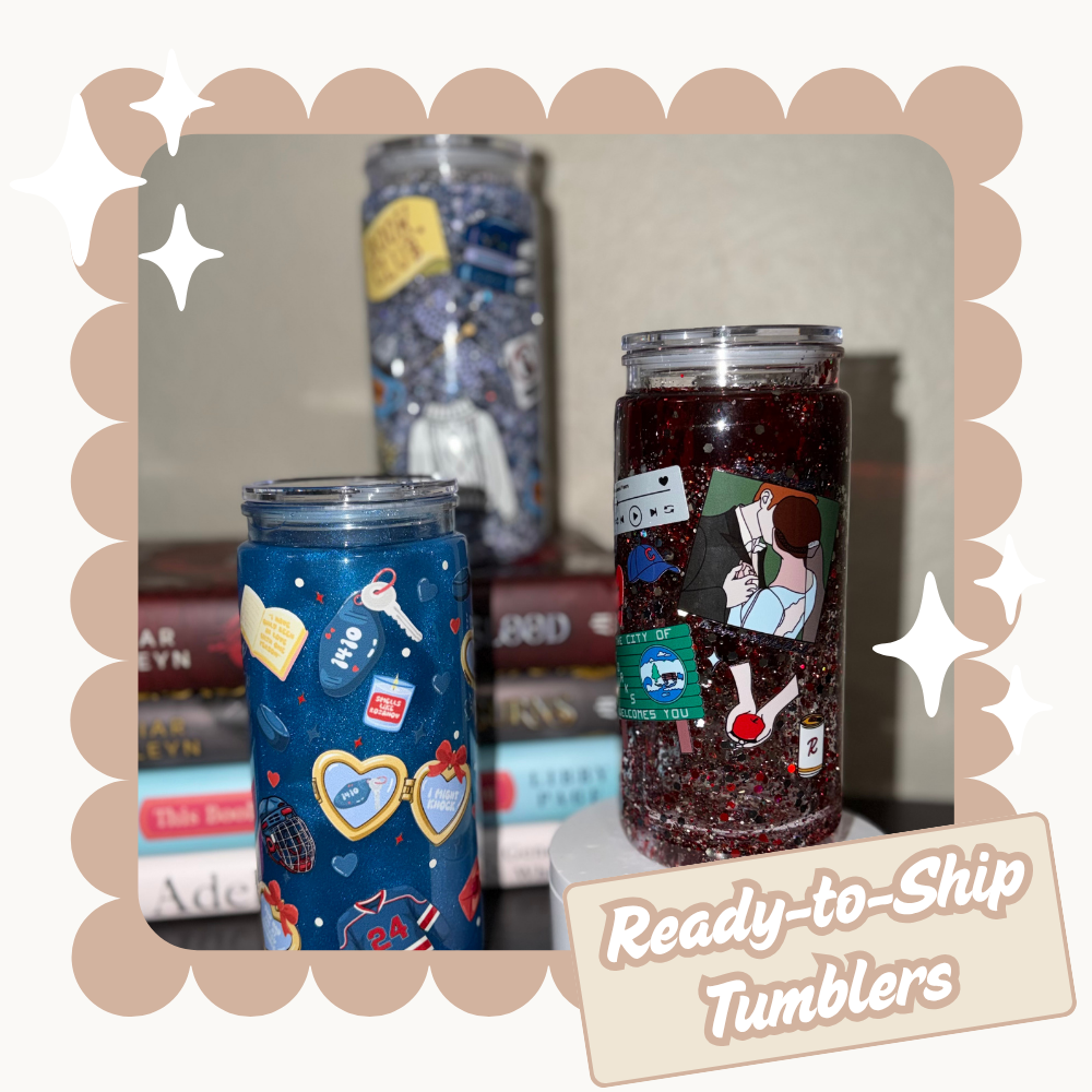 Premade Tumblers