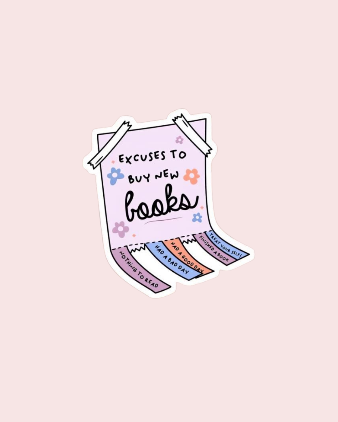 Excuses to Buy Books Sticker