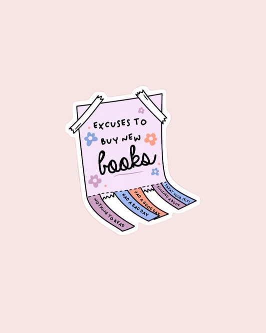Excuses to Buy Books Sticker