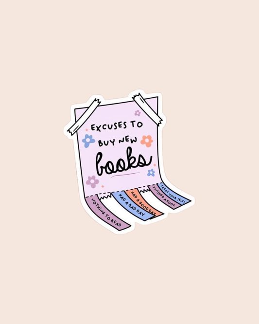 Excuses to Buy Books Sticker
