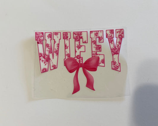 “Wifey” Floral Bow UV DTF Decal