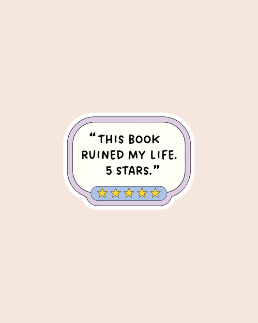 This Book Ruined My Life Sticker