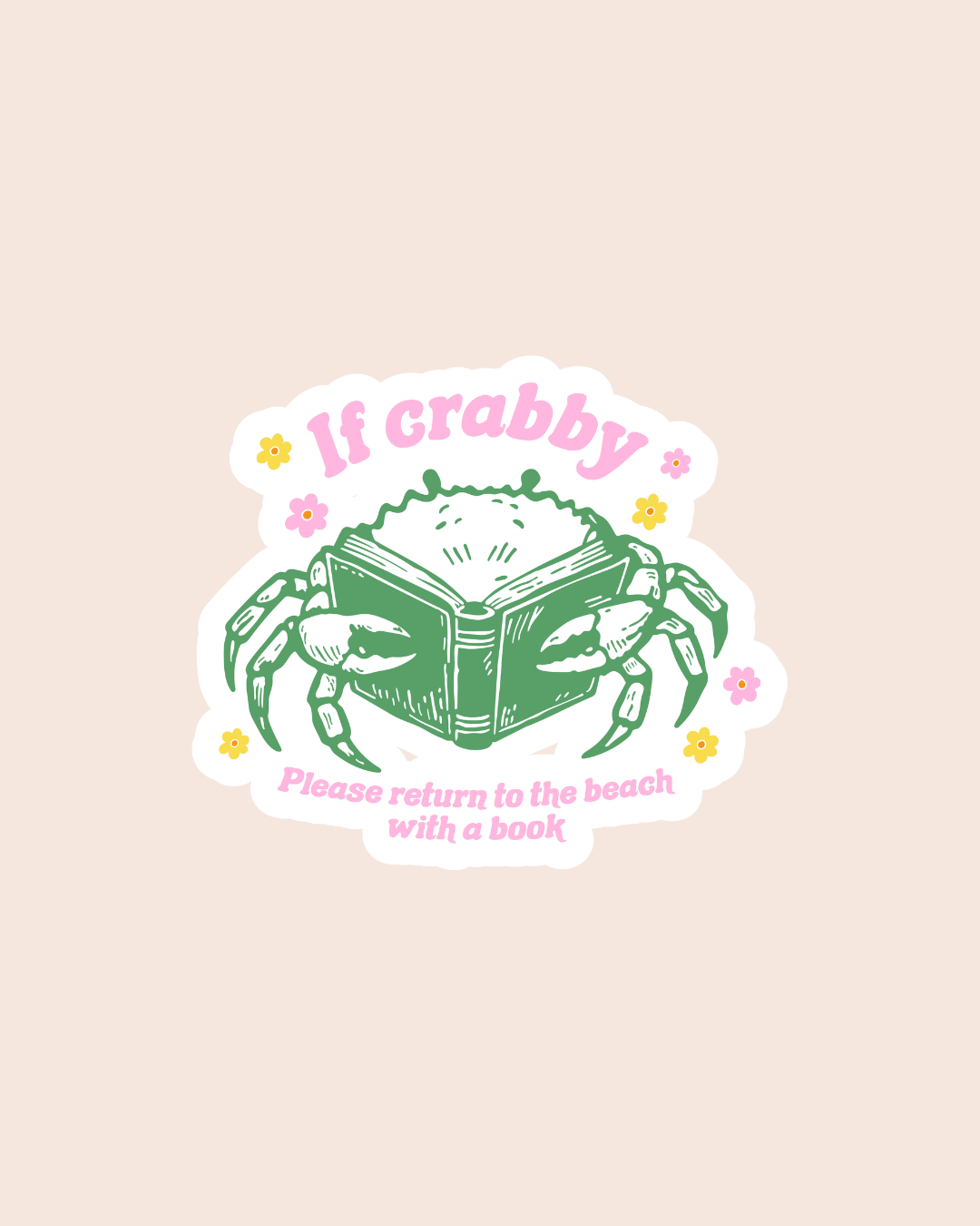If Crabby, Please Return to the Beach With a Book Sticker