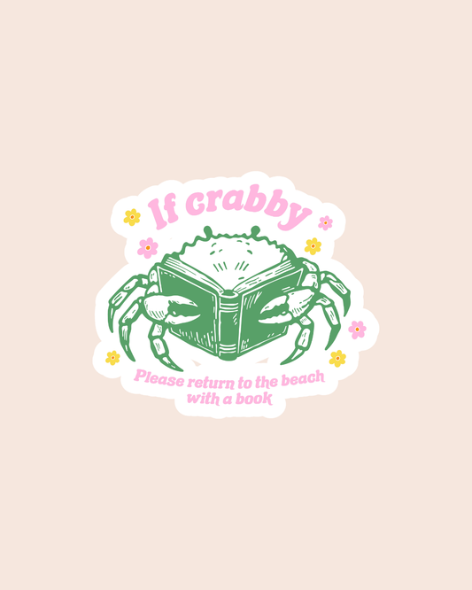 If Crabby, Please Return to the Beach With a Book Sticker