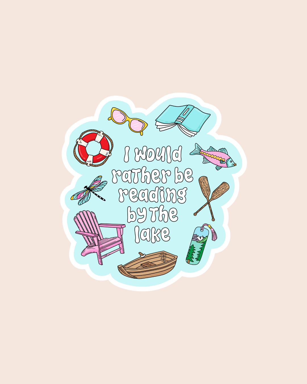 I'd Rather Be Reading by the Lake Sticker