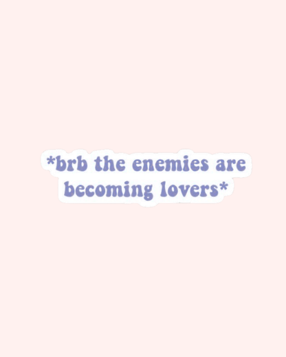 Enemies to Lovers Sticker