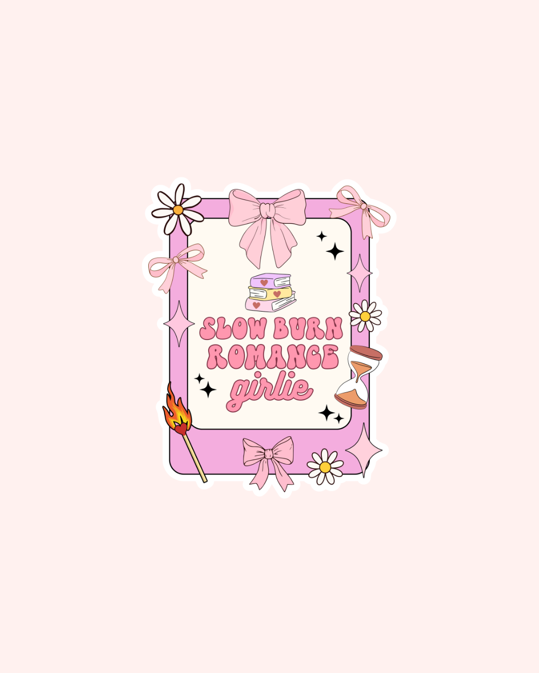 Slow Burn Romance Girlie Sticker