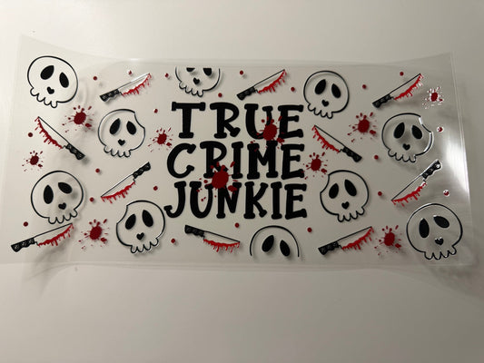 True Crime Junkie UV DTF Wrap