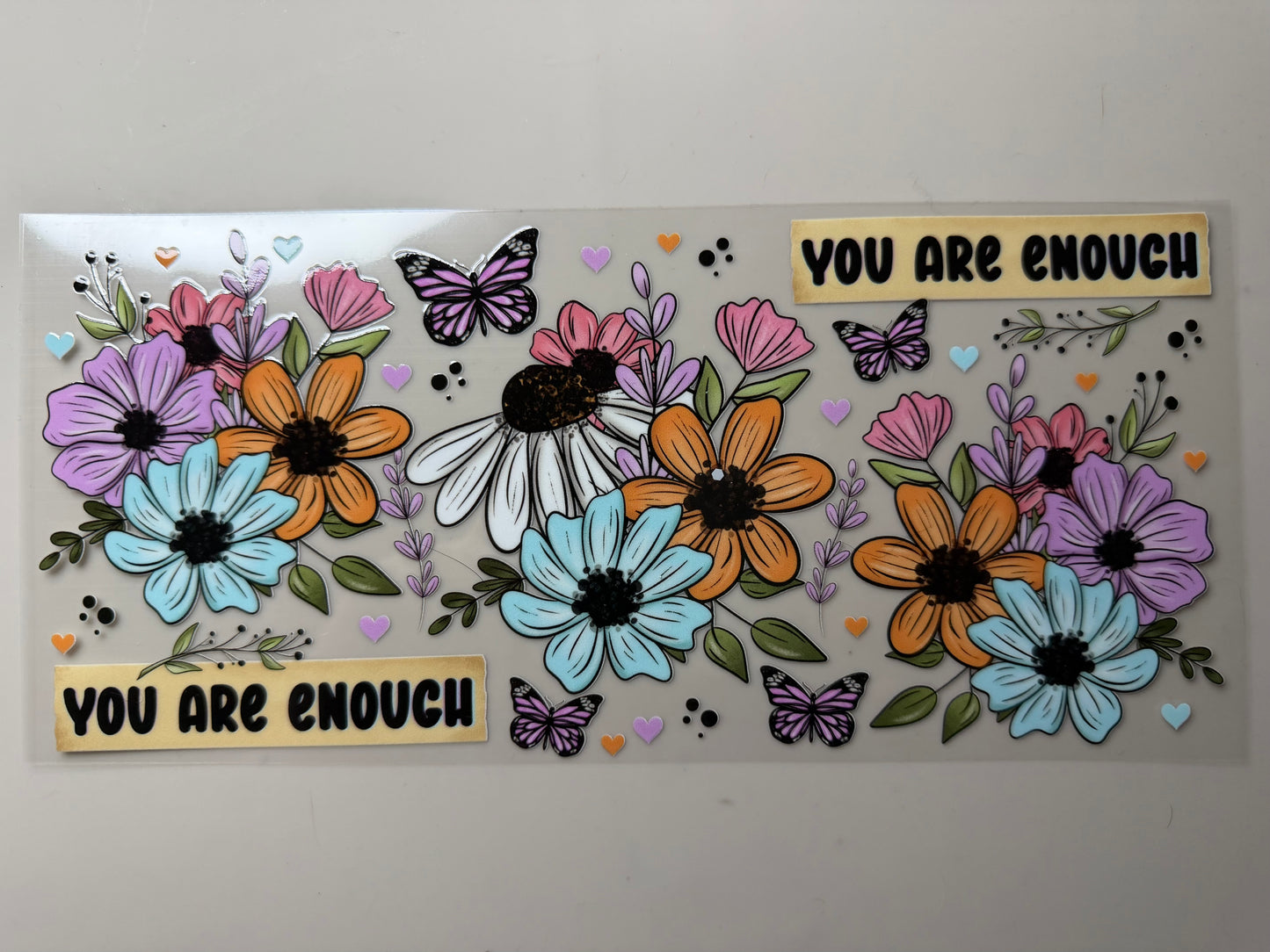 You are Enough UV DTF Wrap