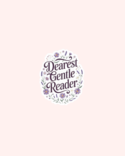 Dearest Gentle Reader Sticker
