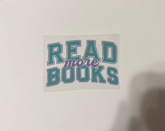 “Read More Books” UV DTF Decal