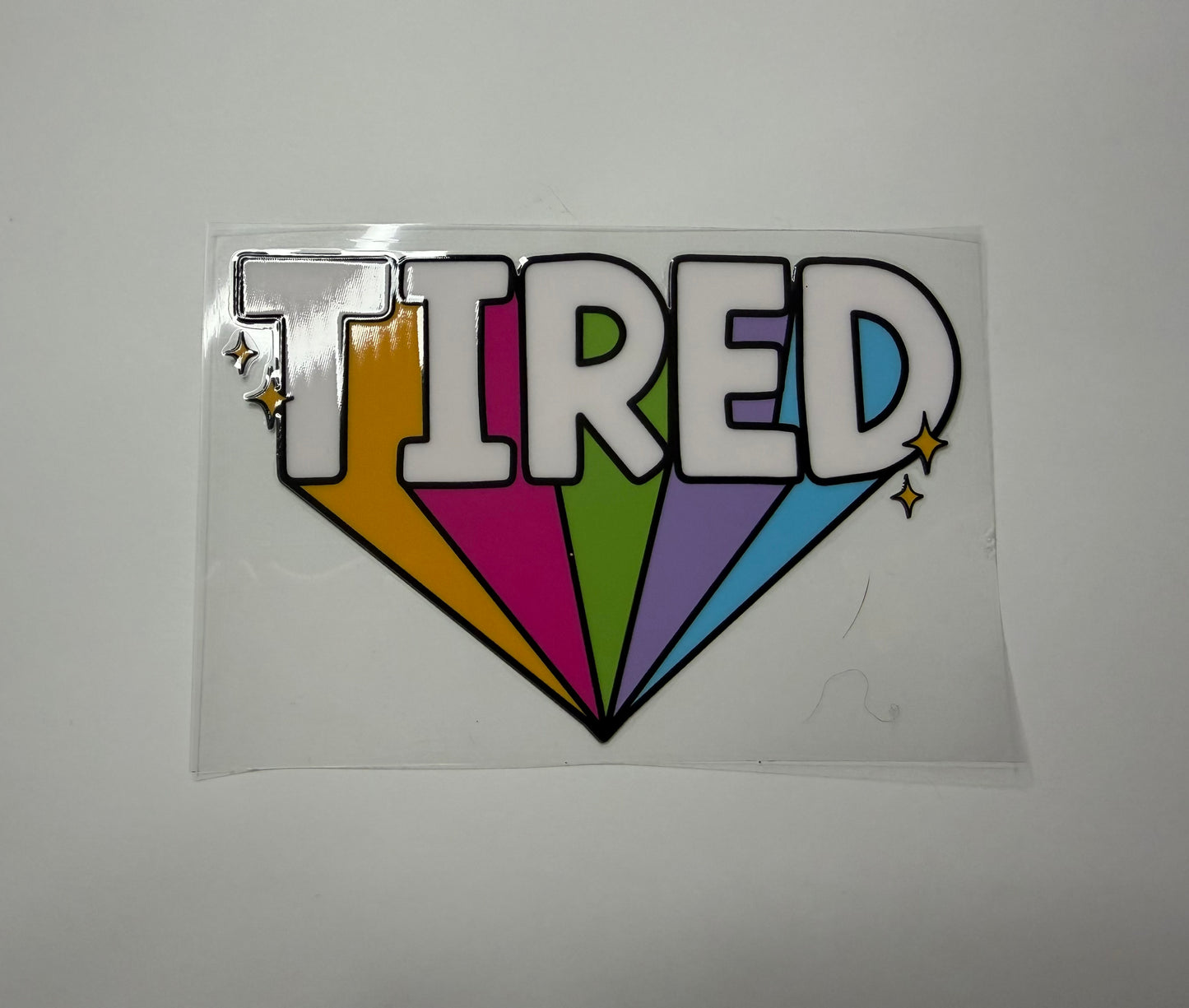 "Tired" UV DTF Wrap