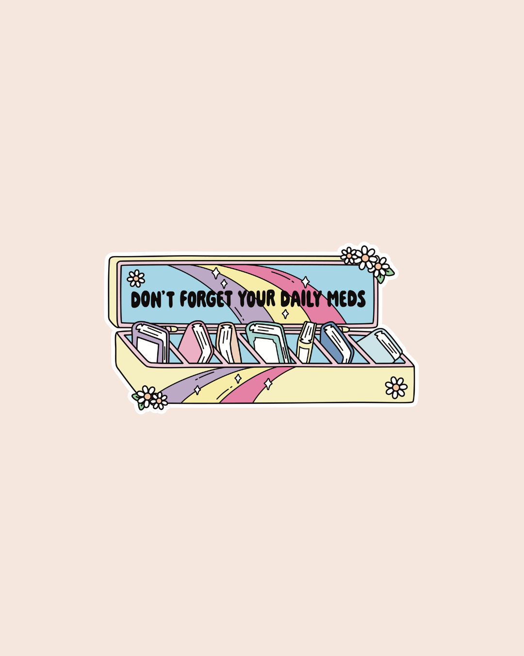 Don't Forget Your Daily Meds Sticker
