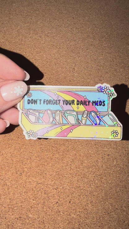 Don’t Forget Your Daily Meds Sticker